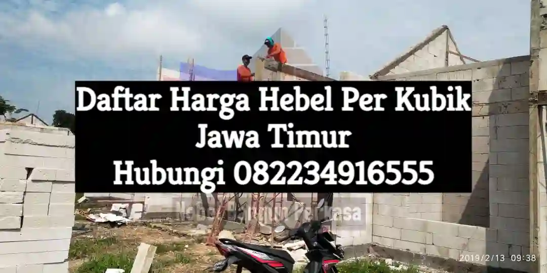 Daftar Harga Hebel Per Kubik Jawa Timur