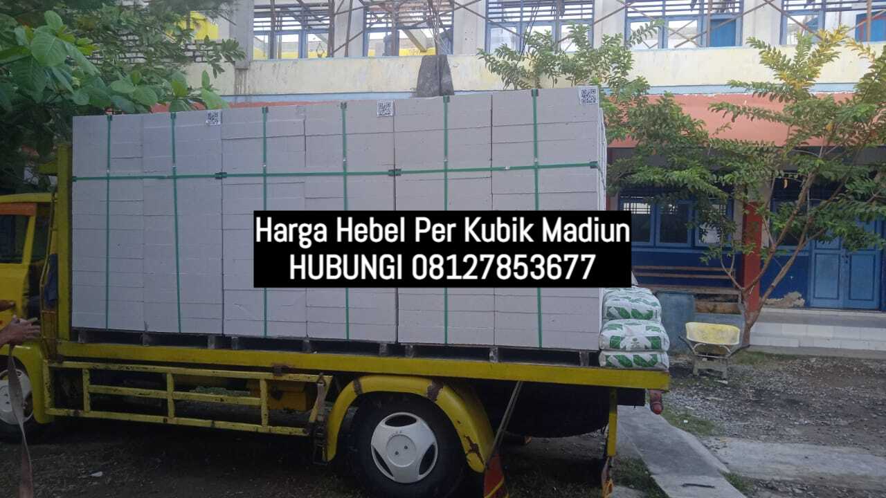 Harga Hebel Per Kubik Madiun